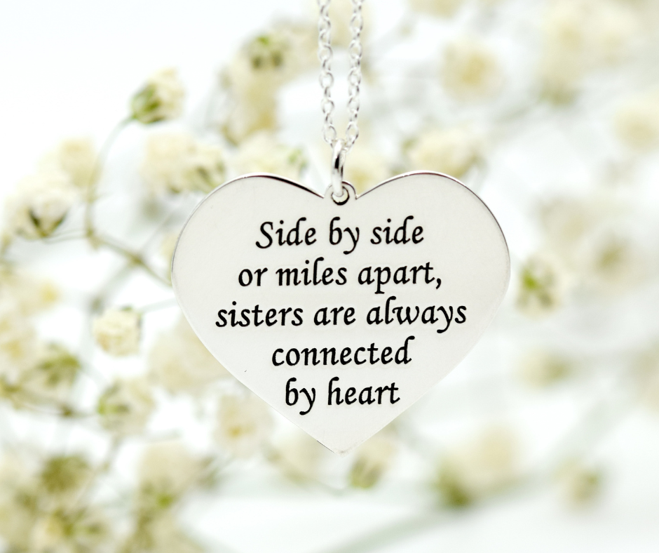 Lantisor si pandantiv personalizat simbol Inima Side by side or miles apart sisters are always connected by heart – Argint 925